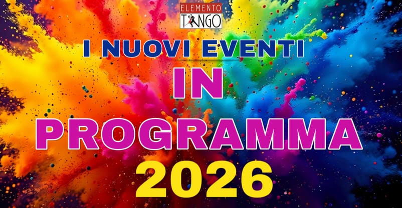 Elemento Tango Nuovi Eventi 2026