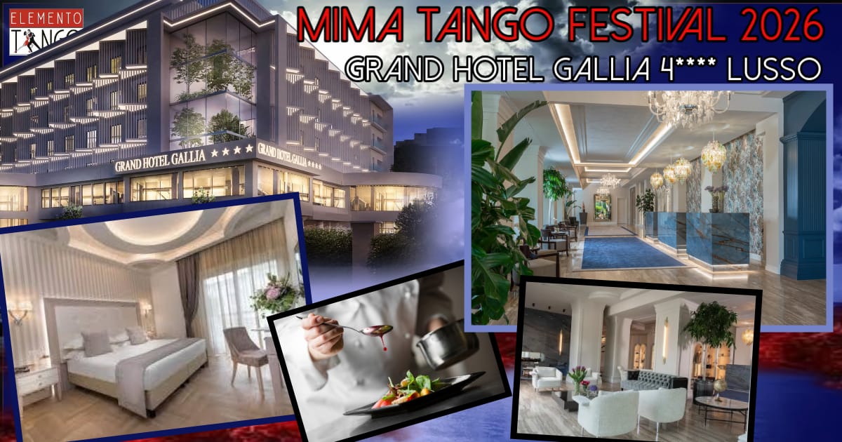 Mima Tango 2026 Grand Hotel Gallia Elemento Tango mima tango 2026 grand hotel gallia elemento tango