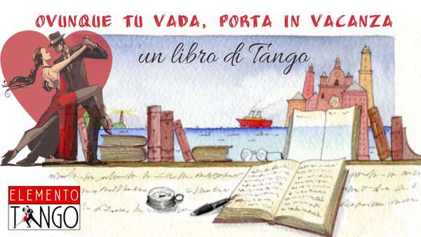 News Porta Con Te Un Libro Di Tango Argentino News Porta Con Te Un Libro Di Tango Argentino
